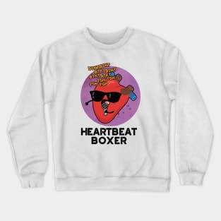 Heartbeat Boxer Cute Music Heart Pun Crewneck Sweatshirt